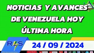 RESÚMEN DE NOTICIAS DE VENEZUELA HOY 24 DE SEPTIEMBRE DE 2024 ÚLTIMA HORA [upl. by Ahsein562]