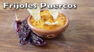 Receta de Como Hacer Frijoles Puercos  Frijol con Chorizo y Queso Facil  Pork Bean Recipe Easy [upl. by Kyred]