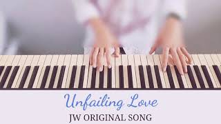 quotUnfailing Lovequot JW Original Song Cover by Grey Pan [upl. by Kolnick]