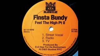 Finsta Bundy  Feel The High Pt II Remix [upl. by Agostino]