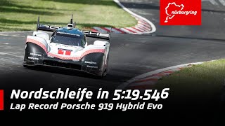 369 kmh on the Nordschleife  Lap Record Porsche 919 Hybrid Evo [upl. by Riti]