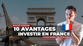 Expat les 10 avantages à investir en France [upl. by Yesac]