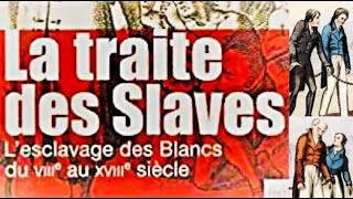 Les Slaves  Réservoir dEsclaves pendant 1000 ans et Piraterie Barbaresque en Europe [upl. by Lynd]