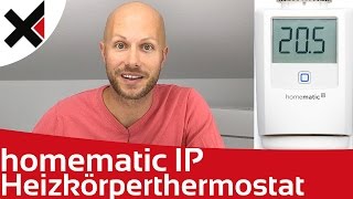 Homematic IP Heizkörperthermostat Installation und Konfiguration  iDomiX [upl. by Travers858]