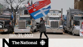 CBC News The National  Ending Ottawa protests Border blockades ICU recovery [upl. by Karney]