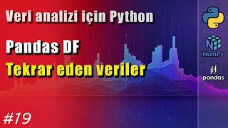 Veri Analizi İçin Python  19 Pandas  Duplicate data [upl. by Wendel]