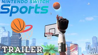 Nintendo Switch Sports Unveils Basketball Gameplay Trailer [upl. by Ettenej]