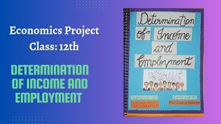 Economics project on Determination of Income and Employment  Class 12  Creativity edits [upl. by Lorenzana518]