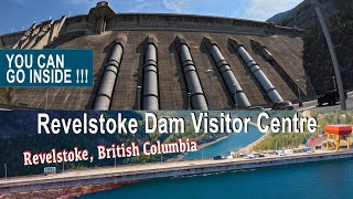 Revelstoke Dam Revelstoke BC TOUR [upl. by Nosnor]