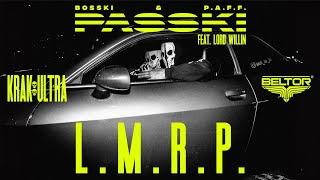 PASSKI Bosski amp PAFF  LMRP ftLord Willin Audio KRAK ULTRA [upl. by Earehs]