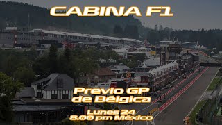 El maravilloso Spa  Previo GP de Bélgica  Cabina F1 [upl. by Huesman]