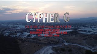 CYPHER G  Ojal de Ajaw x Yaor x Kaos 08 x Doble P Ache Ene [upl. by Gotthard69]