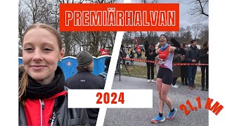 PREMIÄRHALVAN 2024 HALVMARATHON RACE REPORT [upl. by Obed]