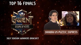 Danirai vs PuzzleExpress  Gwent July Season Winners Bracket Final Cast [upl. by Idac]