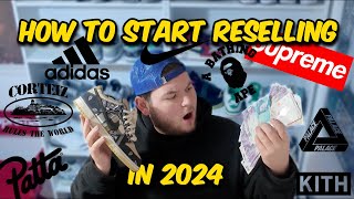 HOW TO START RESELLING SNEAKERS IN 2024 [upl. by Lansing411]