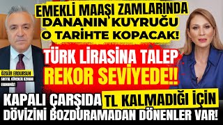 Emekli Maaşı Zamlarında Dananın Kuyruğu O Tarihte Kopacak Türk Lirasına Talep REKOR SEVİYEDE [upl. by Avner]