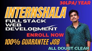 Internshala Full Stack Web Development Course 100 Guarantee job codetodream lpu jbkp [upl. by Hpeosj858]