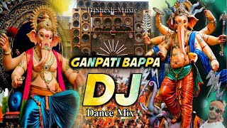 Ganpati Dj Songs  Ganpati Bappa Dj Song  Dance Mix  Ganpati DJ Song 2024  Ganpati Song Visarjan [upl. by Assilac]