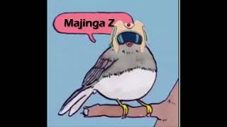 Annoyed Bird Meme  Mazinger Z [upl. by Aloise893]