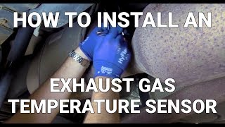 How to Install an Exhaust Gas Temperature Sensor  Know Your Parts [upl. by Aydni812]