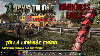 7 DAY TO DIE MOD DARKNESS FALLS Alpha 213 TÔI LÀ LÍNH ĐẶC CHỦNG SINH TỒN GIỮA THÀNH PHỐ MA [upl. by Ajat703]