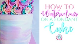 Bonus HOW TO WATERCOLOUR ON A FONDANT CAKE  Abbyliciousz The Cake Boutique [upl. by Retlaw380]