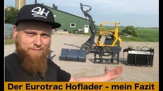 Der Eurotrac Hoflader  Mein Fazit [upl. by Pulcheria]