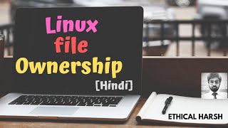 Linux File Ownership Hindi [upl. by Ardnikat]