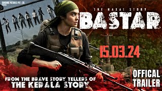 Bastar  The Naxal Story  Official Trailer Adah Sharma Raima SenShilpa Shukla Movie Concept [upl. by Yssac]