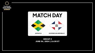 Jamaica vs Dominican Republic  Concacaf Qualifiers  Road to 2026 [upl. by Ybroc968]