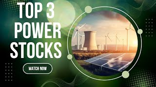 🔥🔥🔥Top 3 Power Sector Stocks To Invest In 2024🔥🔥🔥 [upl. by Esiahc]