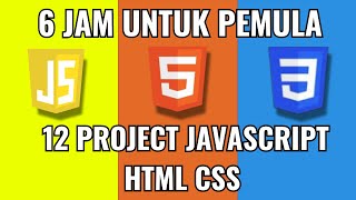 12 HTML CSS JAVASCRIPT PROJECT UNTUK PEMULA  KENAPA CODING [upl. by Serles]