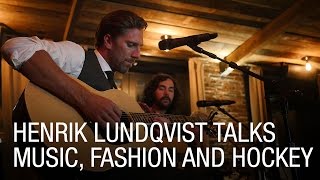 Henrik Lundqvist Talks Music Fashion and Hockey [upl. by Akemor39]