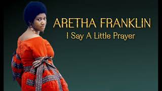 Aretha Franklin  I Say A Little Prayer Orig Full Instrumental BV HD Enhanced Sound 2023 [upl. by Ariamo]