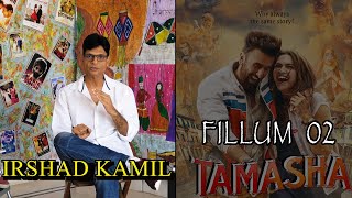 FILLUM  TAMASHA  IRSHAD KAMIL [upl. by Bourne]