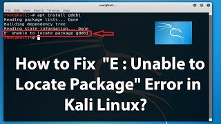 How to Fix E  quotUnable to Locate Packagequot Error in Kali Linux  2019 [upl. by Eiliab]