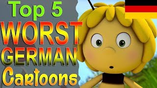 Top 5 Worst German Cartoons [upl. by Nnaarat]