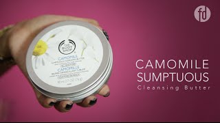 The Body Shop Camomile Sumptuous Cleansing Butter  60 Second Report [upl. by Enenstein]