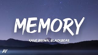 Kane Brown blackbear  Memory Lyrics [upl. by Lore]