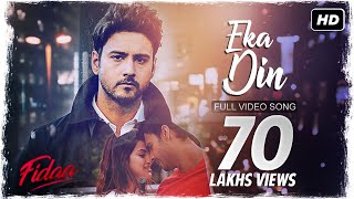 Eka Din একা দিন  Fidaa  Video Song  Yash  Sanjana  Minar  Arindom  SVF [upl. by Liponis]