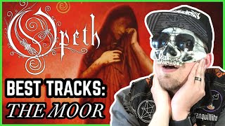 Best OPETH Songs The Moor Still Life [upl. by Enohsal645]