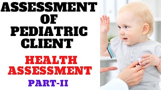 Assessment Of Pediatric Clients in UrduHindi  Health Assessment PartII  KMU Exams MCQS Pattern [upl. by Kaia519]