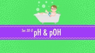 pH and pOH Crash Course Chemistry 30 [upl. by Goltz]