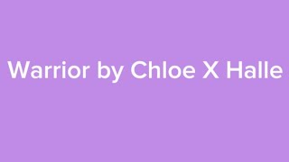 Warrior  Chloe X Halle Karaoke  lyrics [upl. by Schwerin]