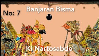 Wayang Kulit Lakon Banjaran Bisma Dalang Ki Nartosabdo Seri 7 [upl. by Flanagan]