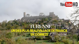 Turenne en Corrèze plus beau village de France en NouvelleAquitaine [upl. by Ijan]