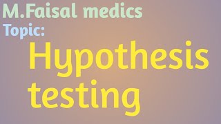 Hypothesis testingits types and examples MFaisal medics [upl. by Nahpos827]