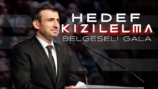 HEDEF KIZILELMA Belgeseli  GALA [upl. by Ahsiele]