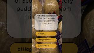 What is the national dish of Scotland a savoury pudding made from minced meat [upl. by Bascomb]