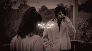 One Love  Slowed  Reverb   Shubh [upl. by Oniskey654]